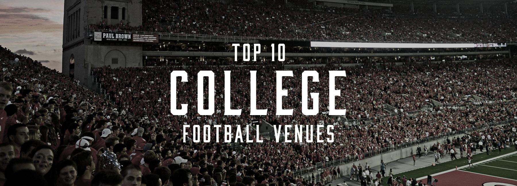 The Top 10 College Football Venues That Ignite Passion